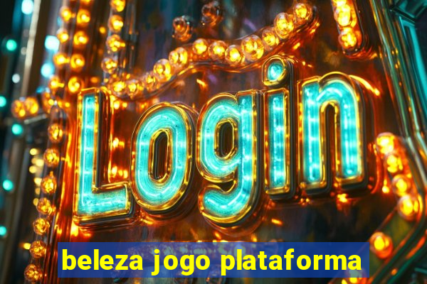 beleza jogo plataforma