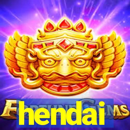 hendai