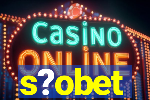 s?obet