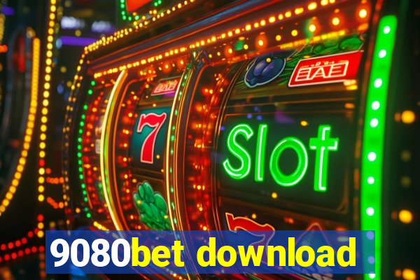 9080bet download