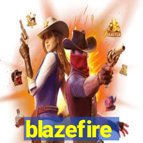 blazefire