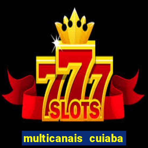multicanais cuiaba x flamengo