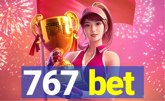 767 bet