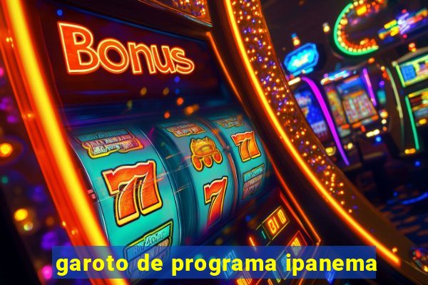 garoto de programa ipanema