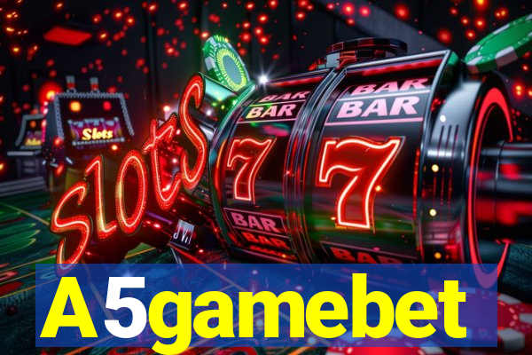 A5gamebet