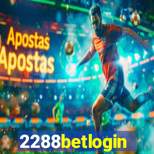 2288betlogin