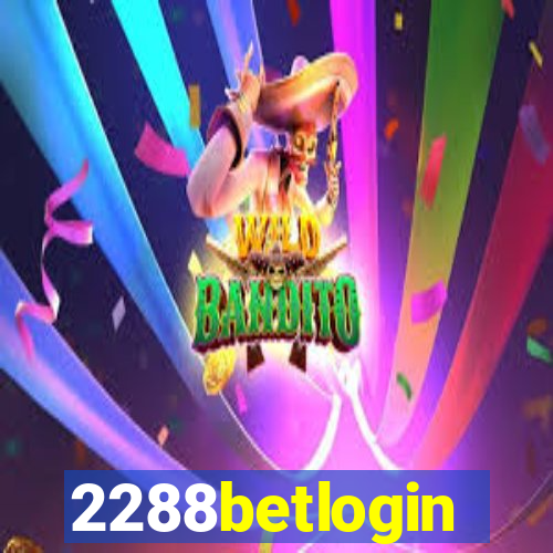 2288betlogin