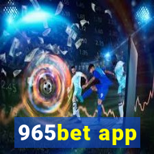 965bet app