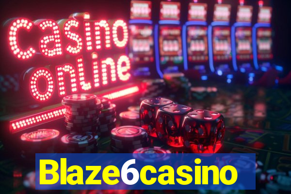 Blaze6casino