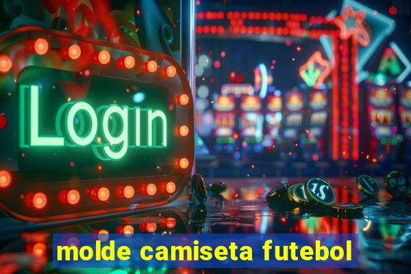 molde camiseta futebol