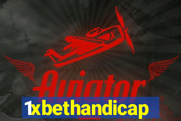 1xbethandicap