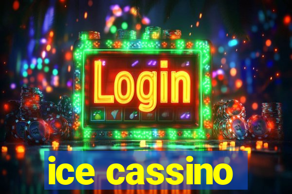 ice cassino