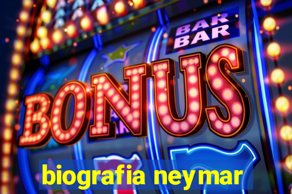 biografia neymar