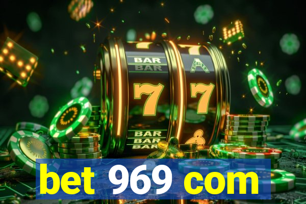 bet 969 com