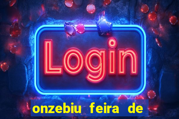 onzebiu feira de santana bahia