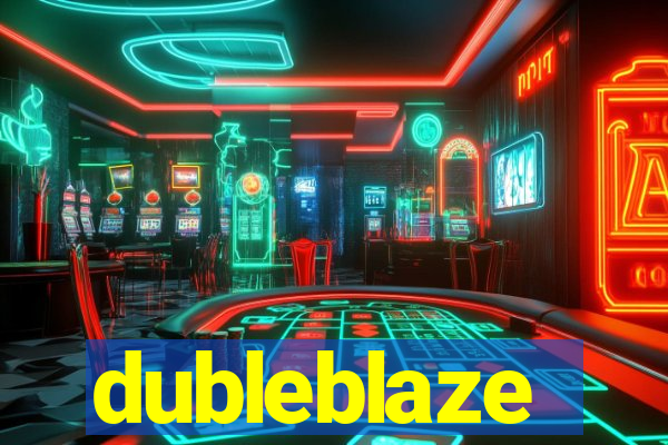 dubleblaze