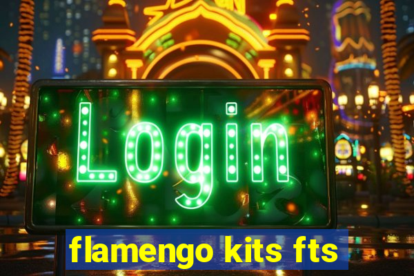flamengo kits fts