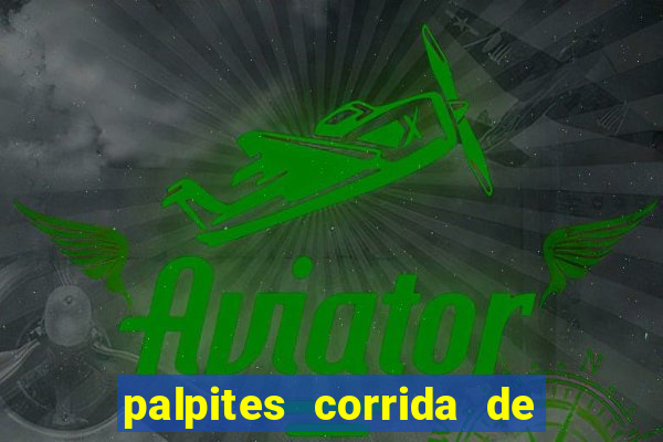 palpites corrida de cavalos hoje