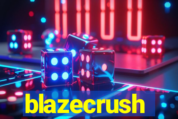 blazecrush