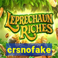 crsnofake