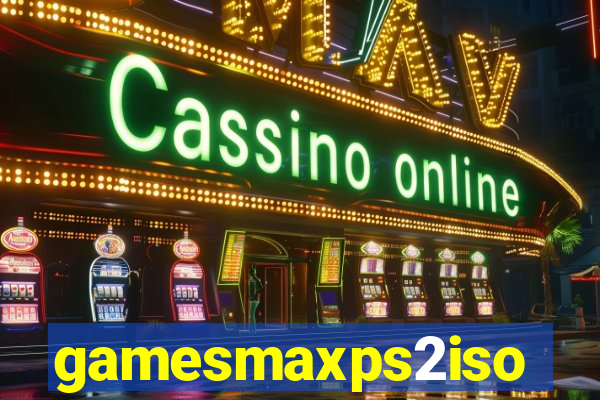 gamesmaxps2iso