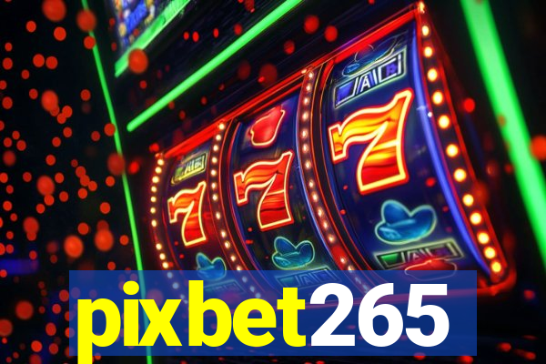 pixbet265