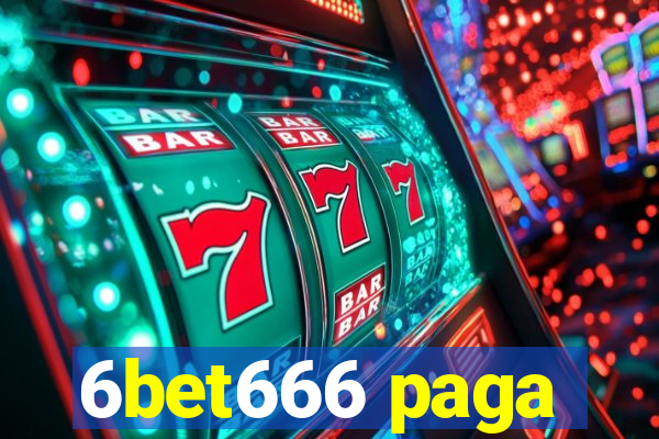 6bet666 paga