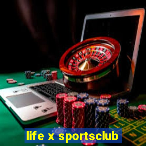 life x sportsclub
