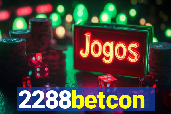 2288betcon