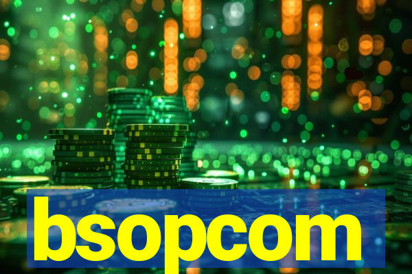 bsopcom