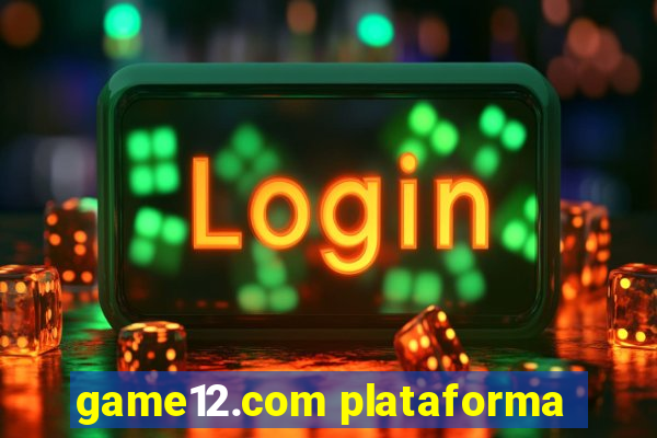 game12.com plataforma