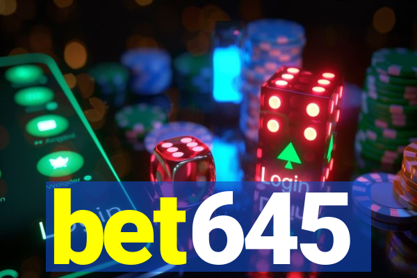 bet645