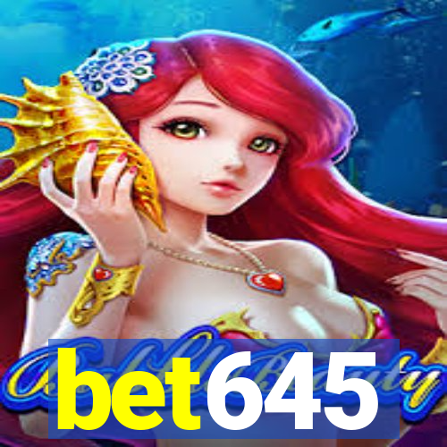 bet645