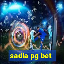 sadia pg bet