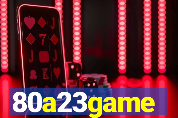 80a23game