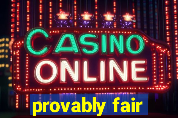 provably fair