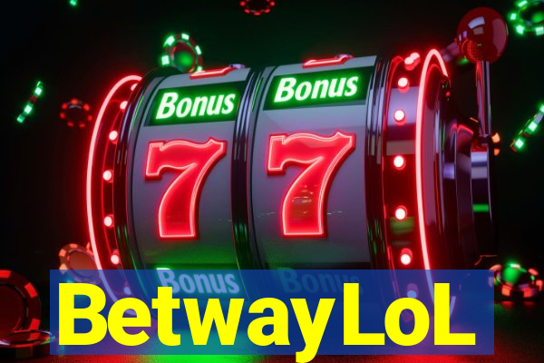BetwayLoL