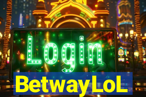 BetwayLoL