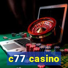 c77 casino