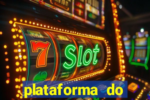 plataforma do tigrinho chinesa