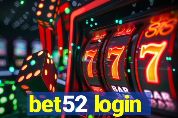 bet52 login