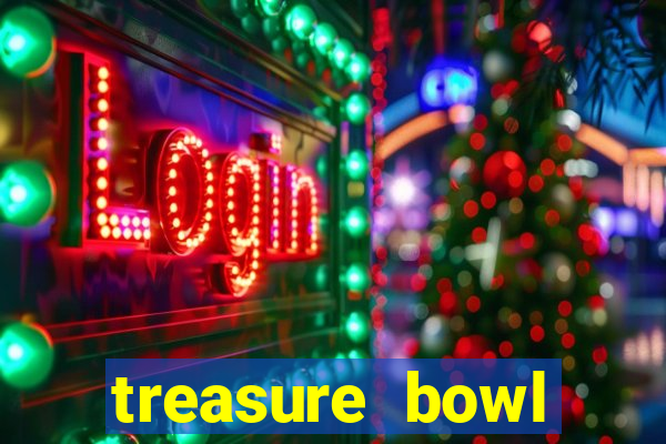 treasure bowl horário pagante