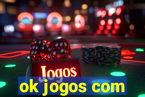 ok jogos com