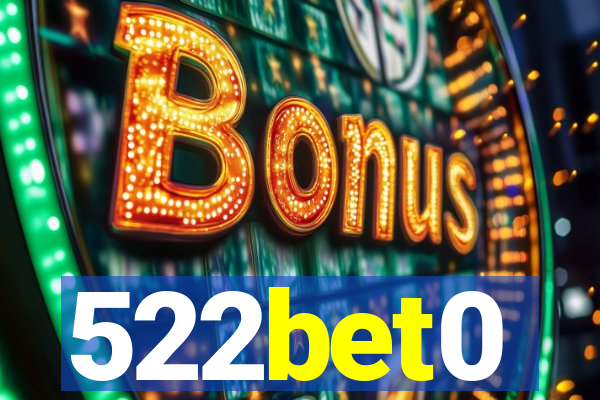 522bet0