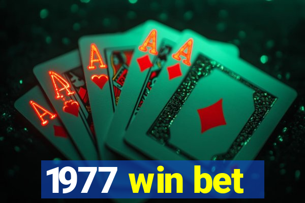 1977 win bet