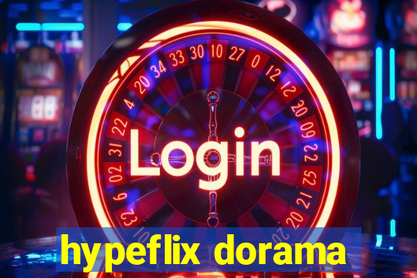 hypeflix dorama