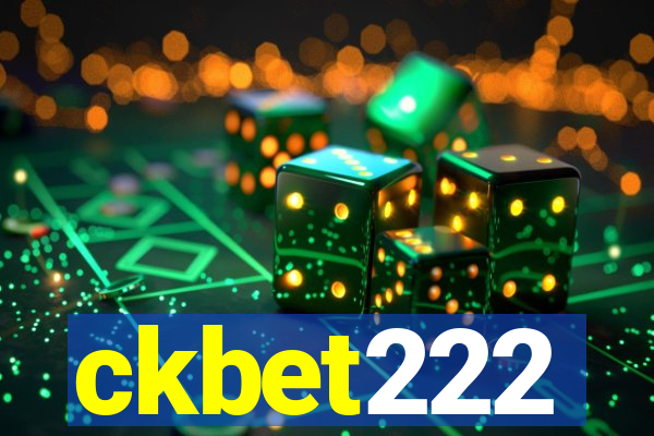 ckbet222