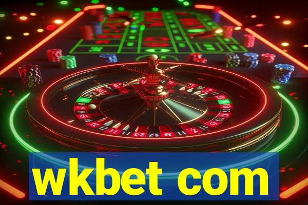 wkbet com