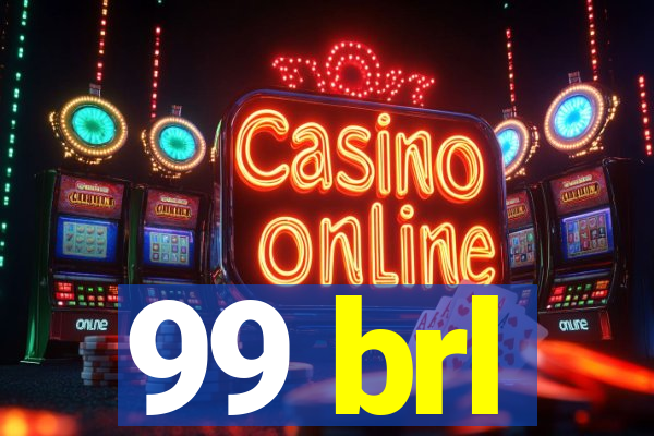 99 brl