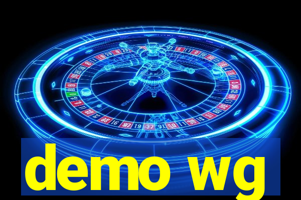 demo wg